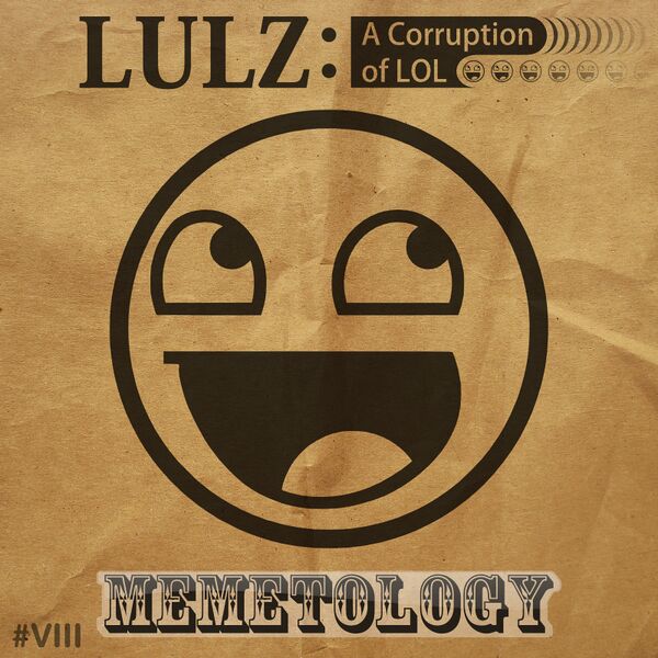 File:LULZ-VIII-Memetology.jpg